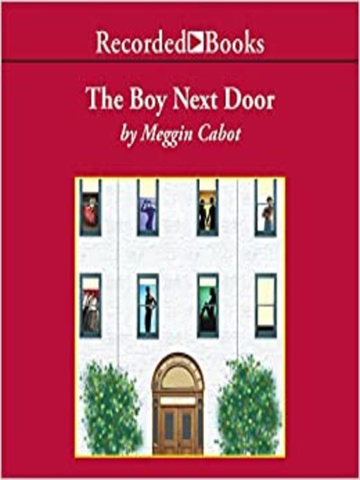 Title details for The Boy Next Door by Meggin Cabot - Wait list